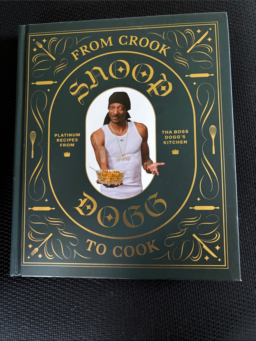 Snoop Dogg From Crook to Cook Cookbook - Dark Green & Gold